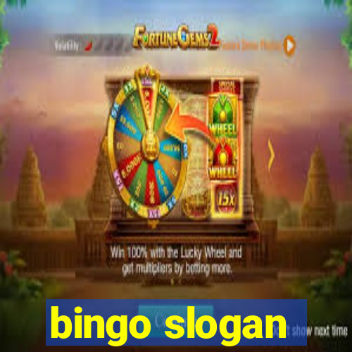 bingo slogan