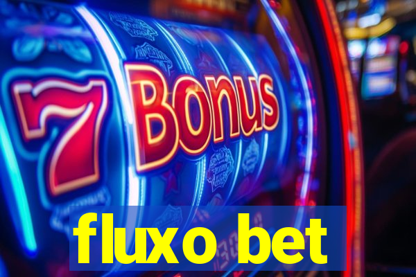 fluxo bet