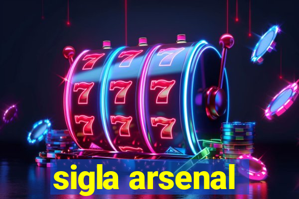 sigla arsenal