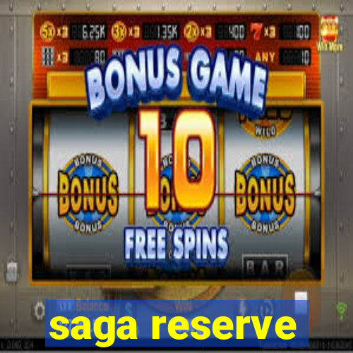 saga reserve