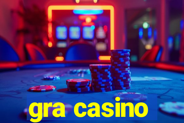 gra casino