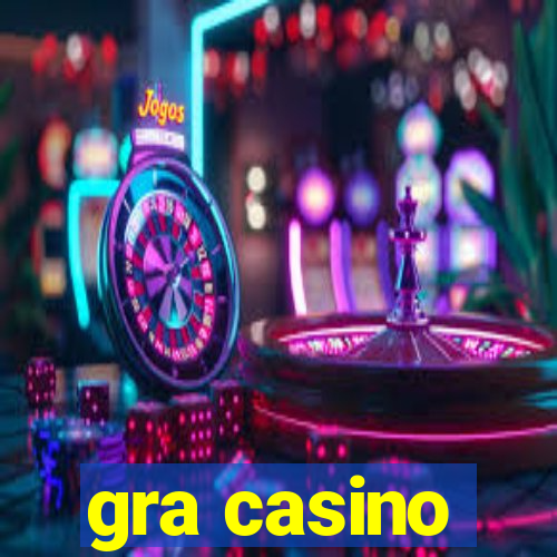 gra casino