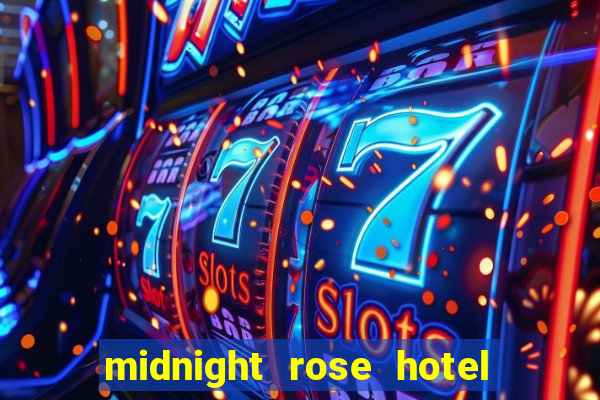 midnight rose hotel and casino