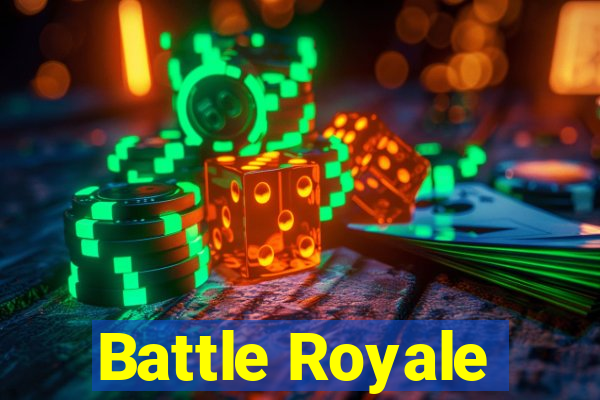 Battle Royale