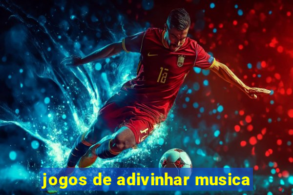 jogos de adivinhar musica