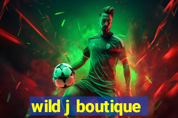 wild j boutique