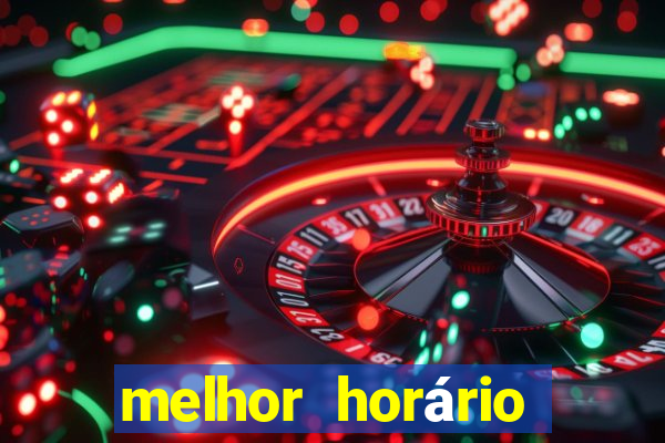 melhor horário para jogar fortune mouse hoje