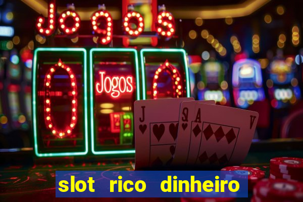 slot rico dinheiro real domino