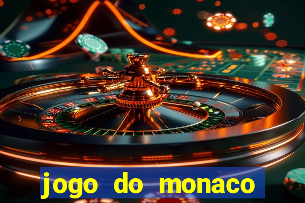 jogo do monaco onde assistir