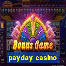 payday casino