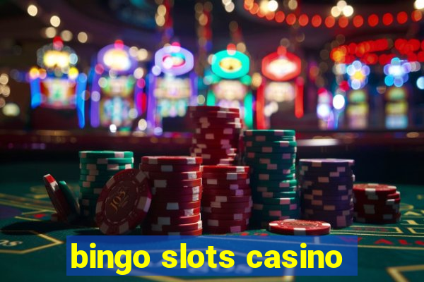 bingo slots casino