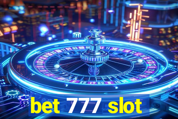 bet 777 slot