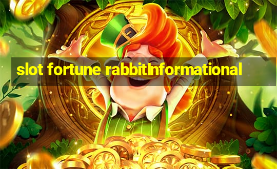 slot fortune rabbitInformational