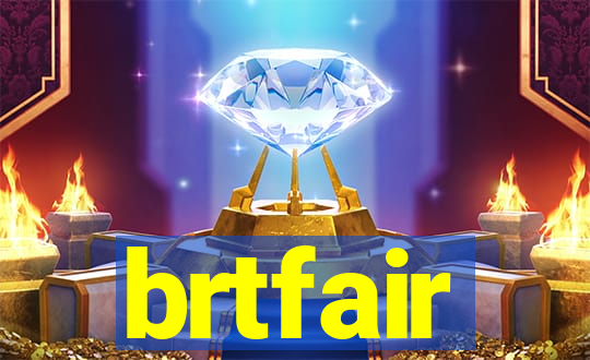 brtfair