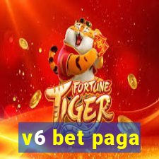 v6 bet paga