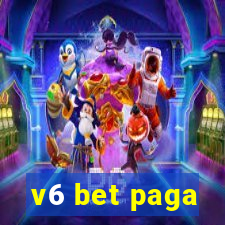 v6 bet paga