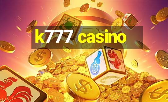 k777 casino