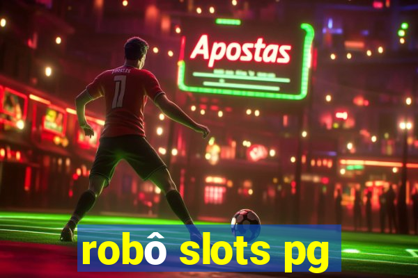 robô slots pg