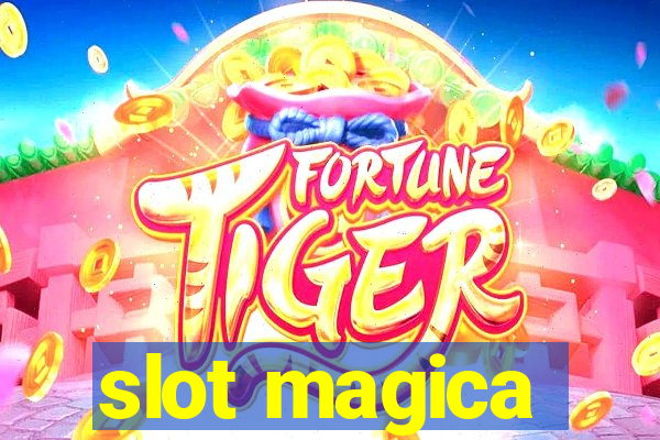 slot magica