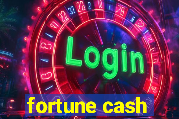 fortune cash