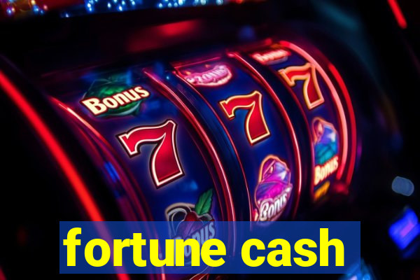 fortune cash