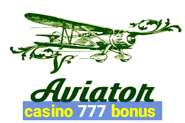 casino 777 bonus