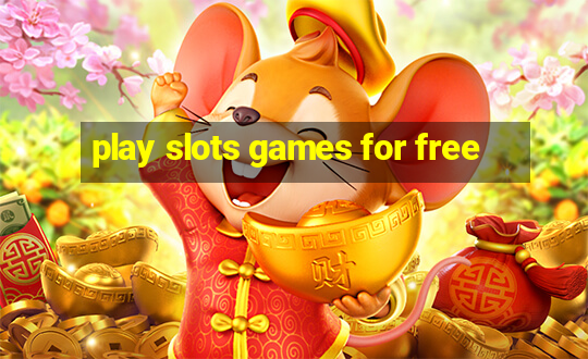 play slots games for free