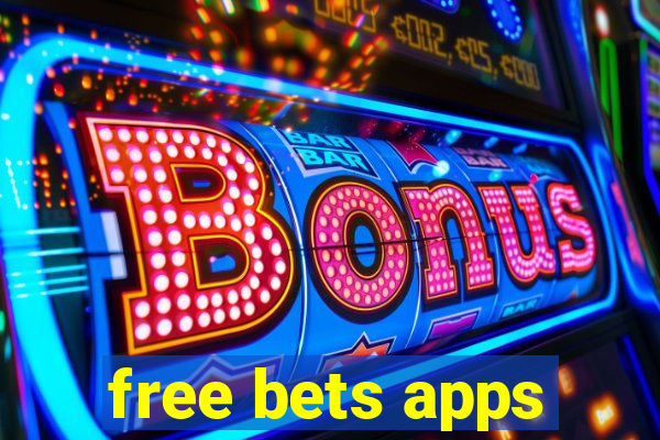 free bets apps