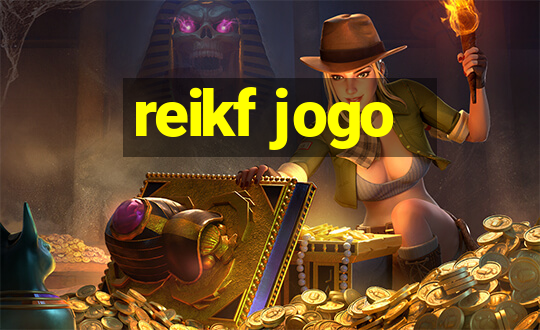 reikf jogo