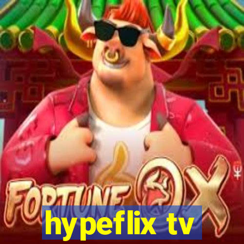 hypeflix tv