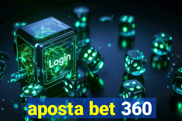 aposta bet 360