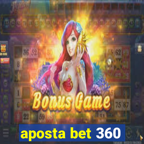 aposta bet 360