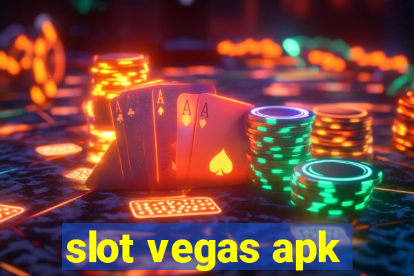 slot vegas apk