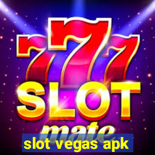 slot vegas apk