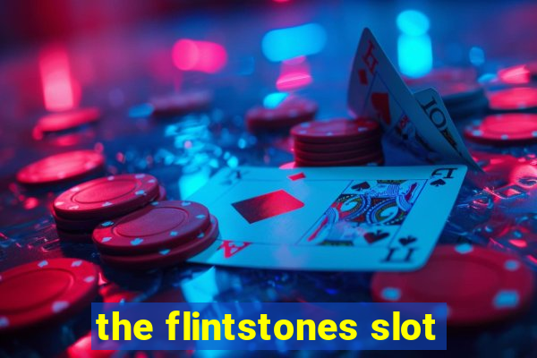 the flintstones slot