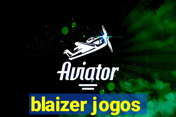 blaizer jogos