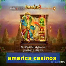 america casinos