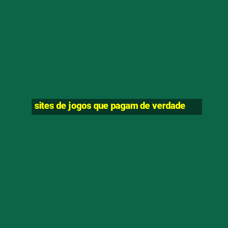 sites de jogos que pagam de verdade