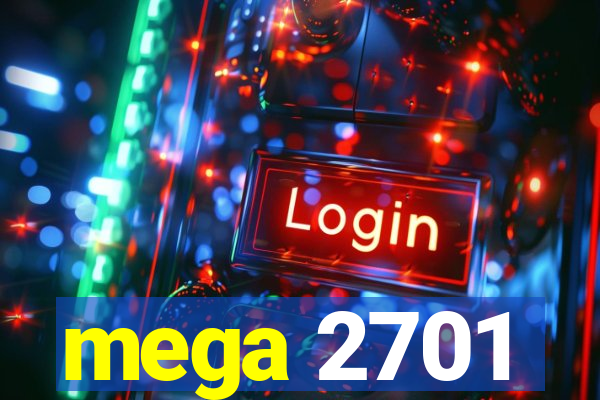 mega 2701