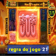 regra do jogo 21