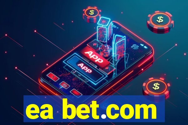 ea bet.com