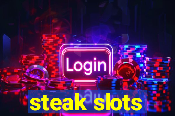 steak slots