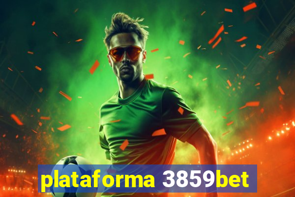 plataforma 3859bet