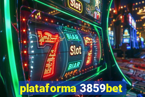 plataforma 3859bet