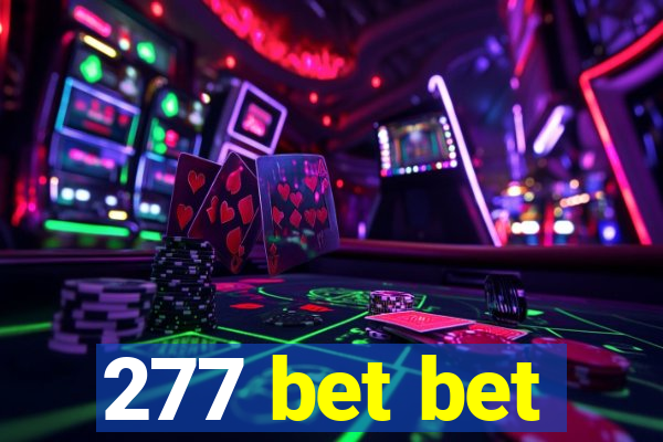 277 bet bet