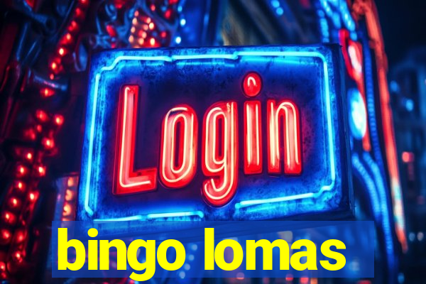 bingo lomas