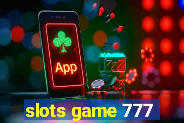 slots game 777