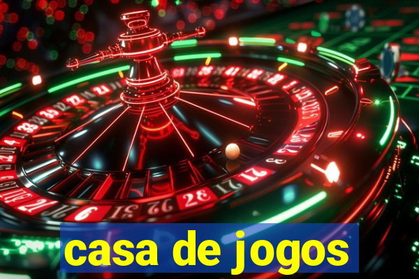 casa de jogos