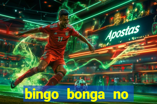 bingo bonga no deposit bonus codes