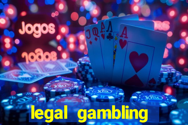 legal gambling online casino